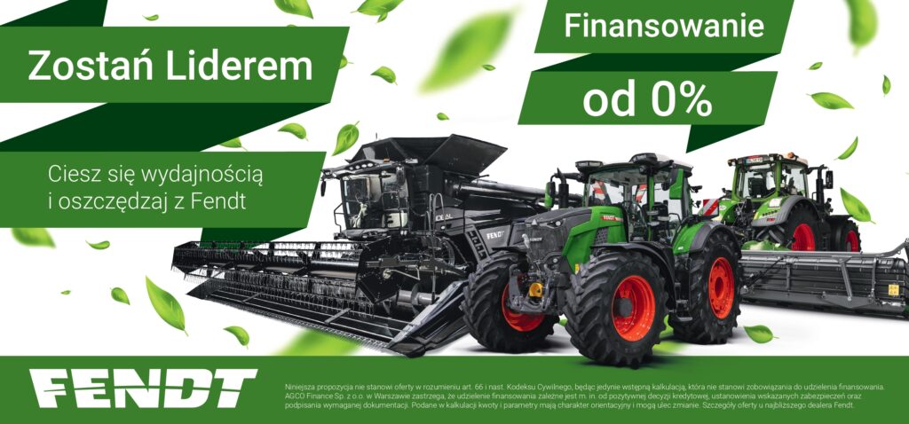 Finansowanie maszyn Fendt 0% w Agrolmet